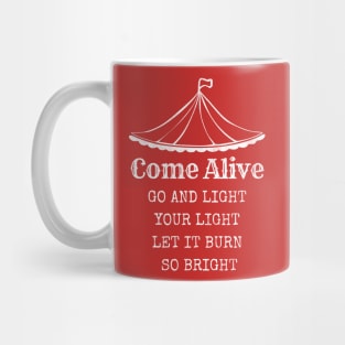 Greatest Showman musical, come alive lyric Mug